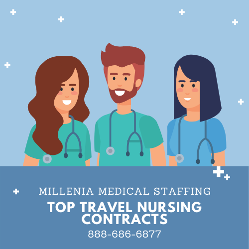 Best Travel Nursing Jobs Millenia Medical Staffing 888-686-6877