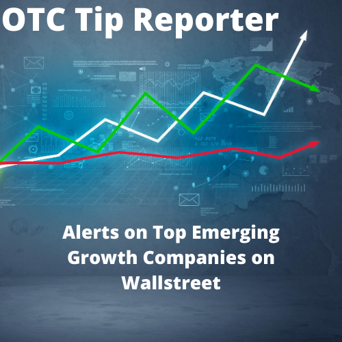 Best Stock Alerts On Top Emerging Growth Companies on Wall Street OTC Tip Reporter 800-850-9305