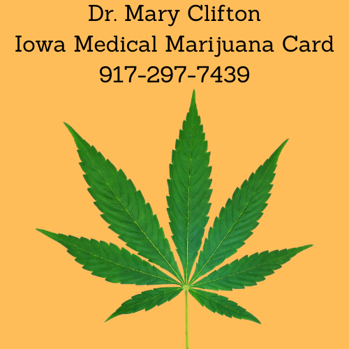 Online Medical Cannabis Card Iowa Dr Mary Clifton 917-297-7439
