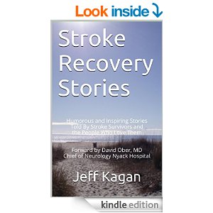 Stroke Recovery Stories Jeff Kagan