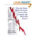 Amazon.com: How the Shorts Raid Your Stock, Destroy Your Company and What to Do About It eBook: John Lux: Kindle Store