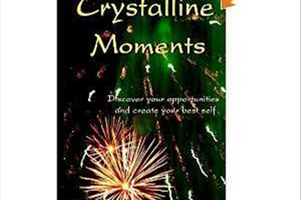 Crystalline Moments: Discover Your Opportunities and Create Your Best Self: Coni K. Meyers: 9781506019765: Amazon.com: Books