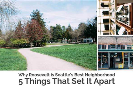 Why Roosevelt is Seattle’s Best Neighborhood to Rent in 2017