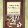 Annie Tillery Mysteries Secrets in the Fairy Chimneys
