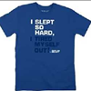 I Tired Myself Out