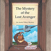 The Mystery of the Lost Avenger Annie Tillery 