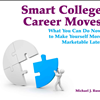 Michael J Russ 850-866-6965 Smart College Career Moves College Graduation University