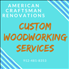 Best Custom Woodworking Services Savannah GA American Craftsman Renovations 912-481-8353