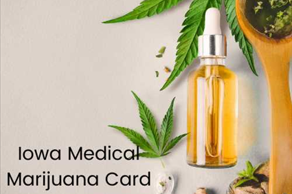 Need Iowa Medical Marijuana Cannabis Card Call Dr. Mary Clifton 917-297-7439