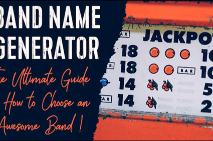 Band Name Generator - Ultimate Guide on How to Choose a Band Name